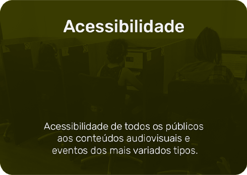 Soluções de acessibilidade audiovisual SHOWCASE
